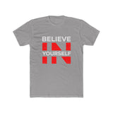 Believe In Yourself Tee