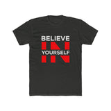 Believe In Yourself Tee