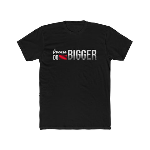 Dream Big Tee