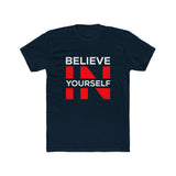 Believe In Yourself Tee