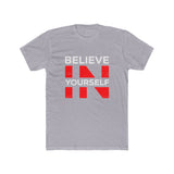 Believe In Yourself Tee